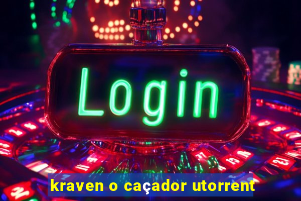 kraven o caçador utorrent